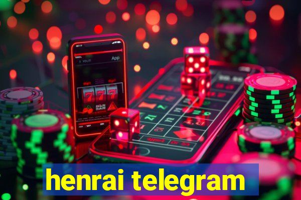 henrai telegram